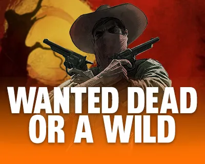 Wanted Dead or a Wild
